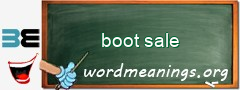 WordMeaning blackboard for boot sale